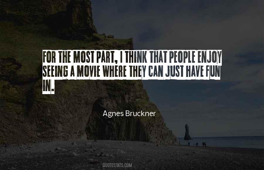 Agnes Bruckner Quotes #742752