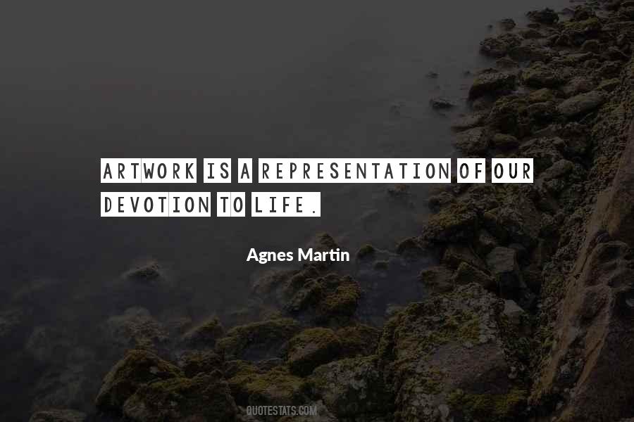 Agnes Martin Quotes #1376652