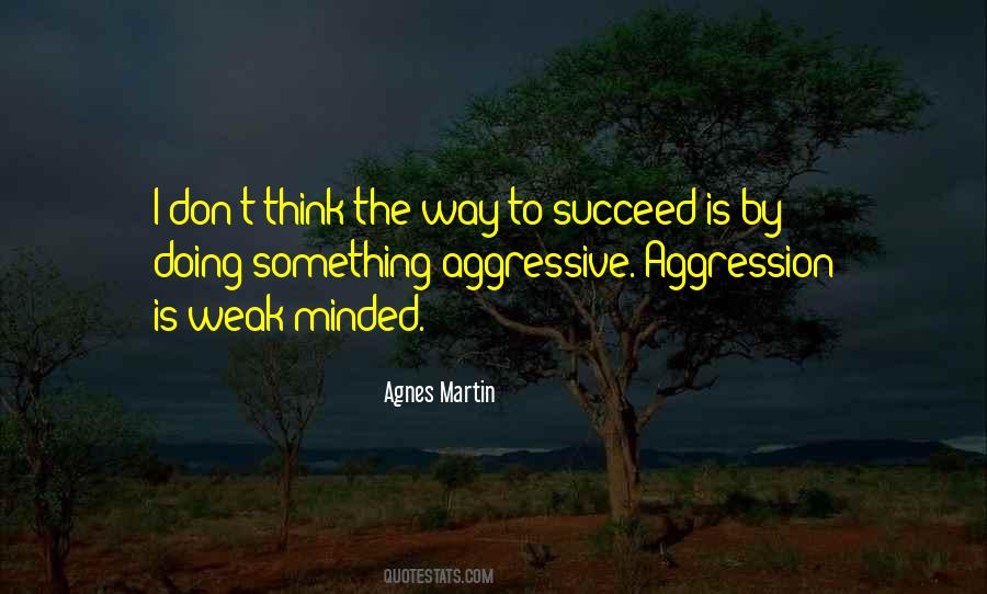 Agnes Martin Quotes #758249