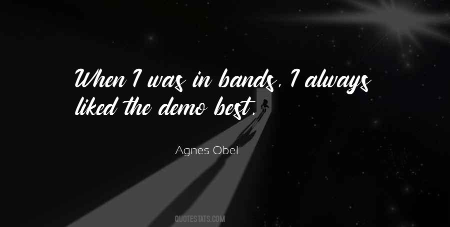 Agnes Obel Quotes #260736