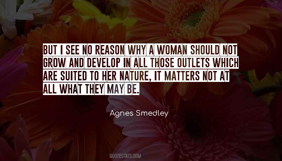 Agnes Smedley Quotes #381422