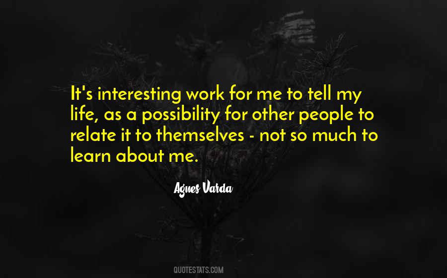 Agnes Varda Quotes #1267136