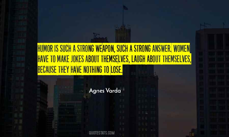 Agnes Varda Quotes #1636604