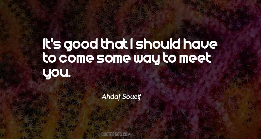 Ahdaf Soueif Quotes #104778