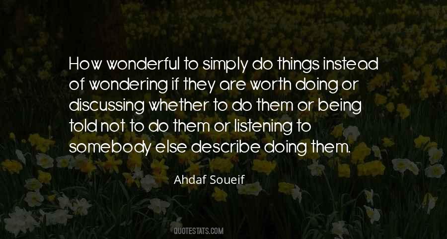 Ahdaf Soueif Quotes #1064962