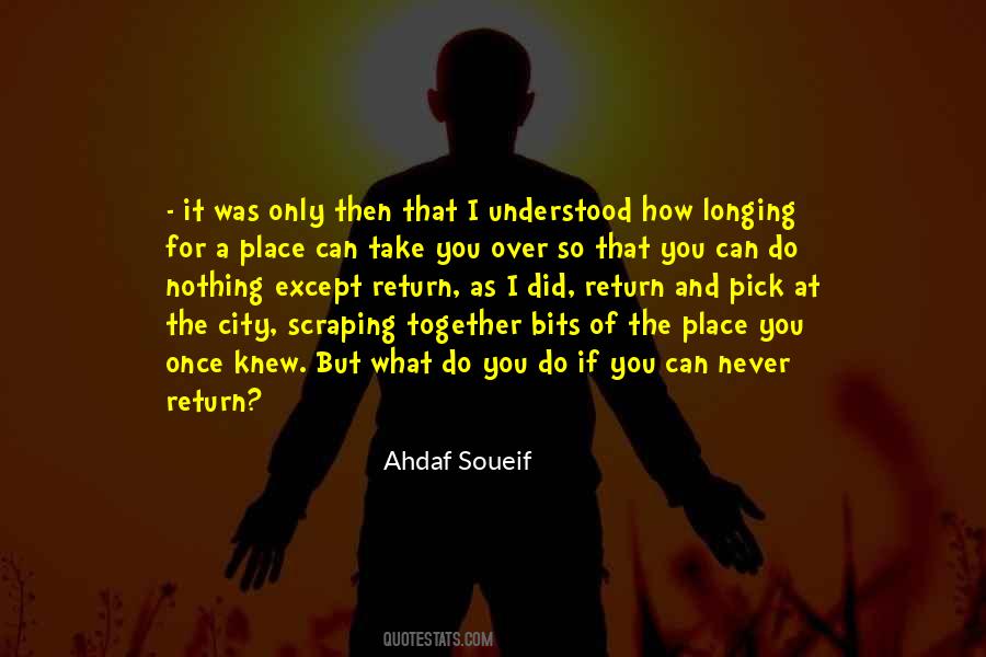 Ahdaf Soueif Quotes #636579