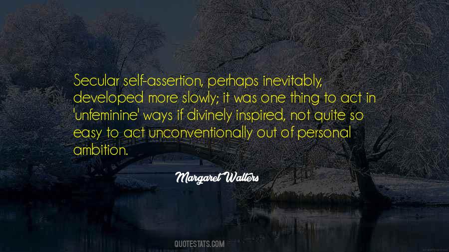 Quotes About Self Assertion #191239