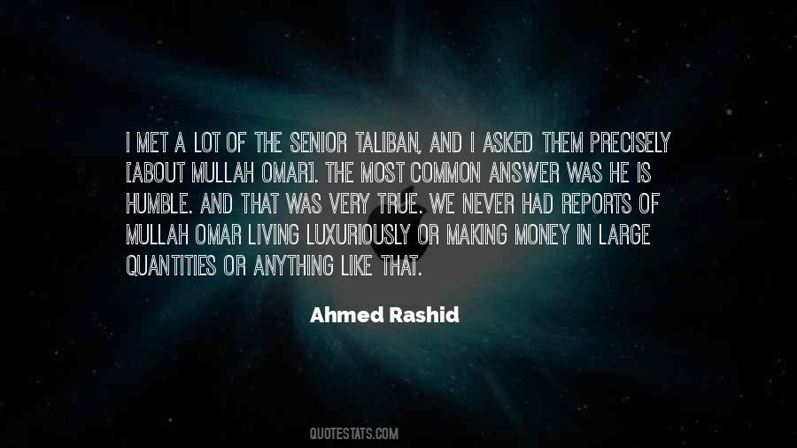 Ahmed Rashid Quotes #1334004