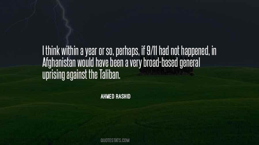 Ahmed Rashid Quotes #1387862