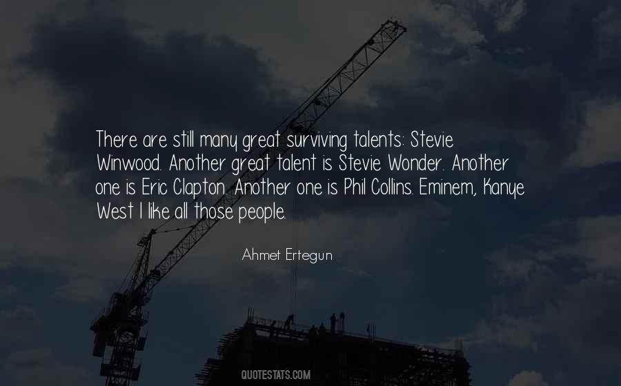 Ahmet Ertegun Quotes #1220187