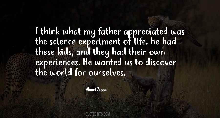 Ahmet Zappa Quotes #2910