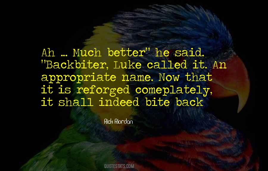 Quotes About Back Bite #133667