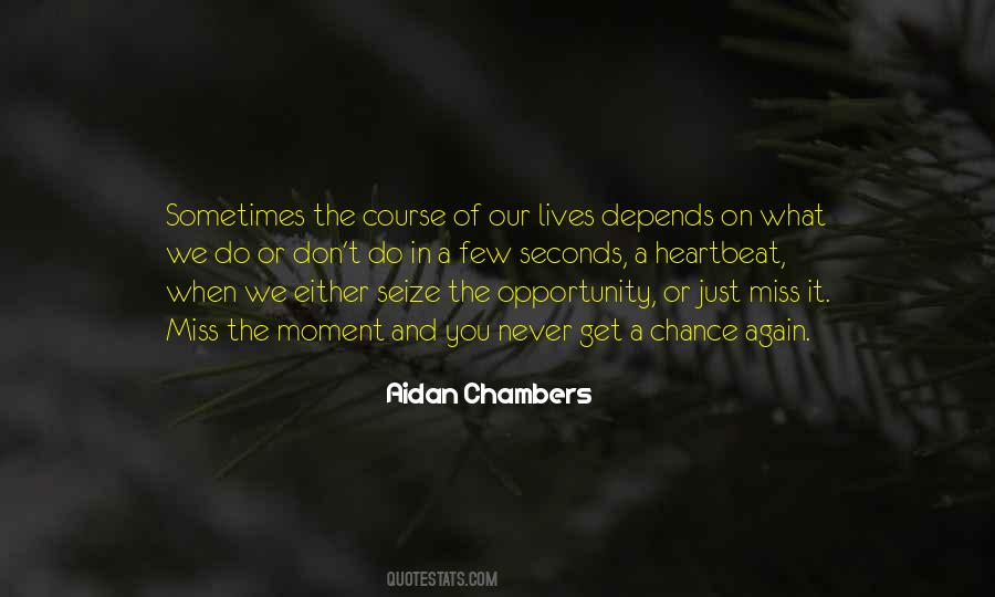 Aidan Chambers Quotes #1344292