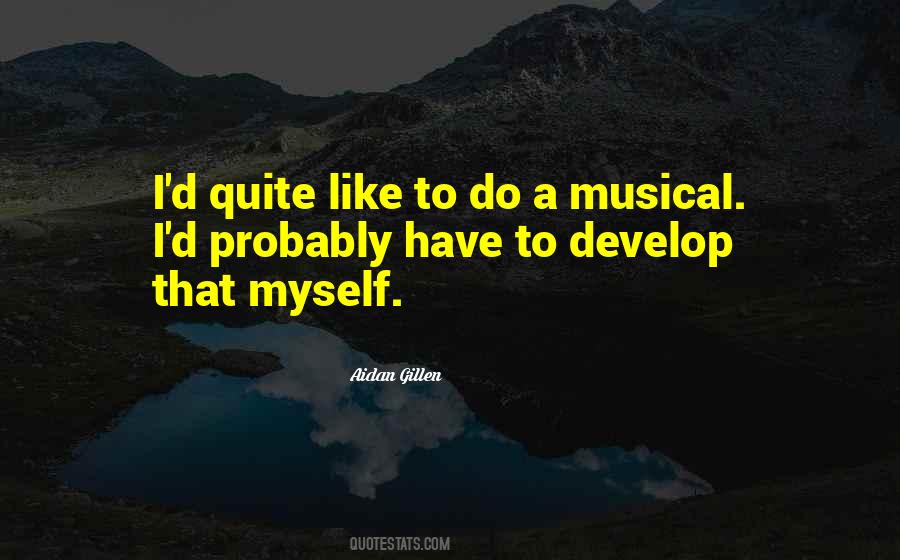 Aidan Gillen Quotes #1727725