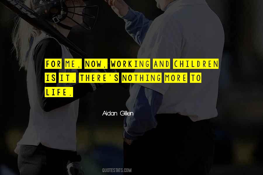 Aidan Gillen Quotes #988427