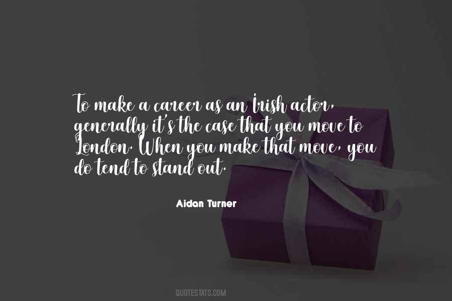 Aidan Turner Quotes #1153378
