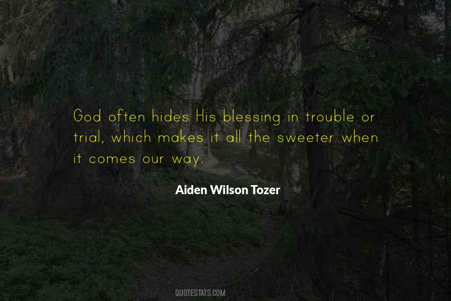 Aiden Wilson Tozer Quotes #299222