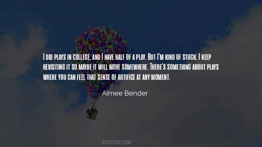 Aimee Bender Quotes #1143626