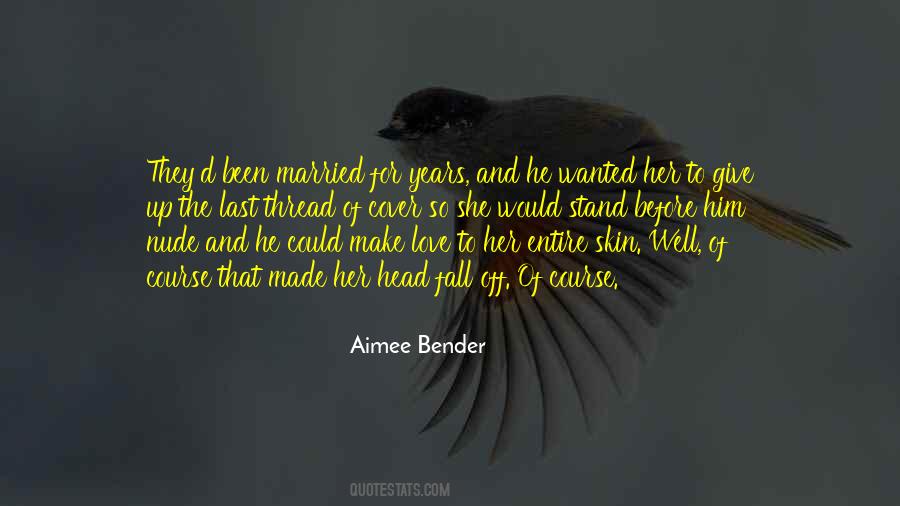 Aimee Bender Quotes #167641