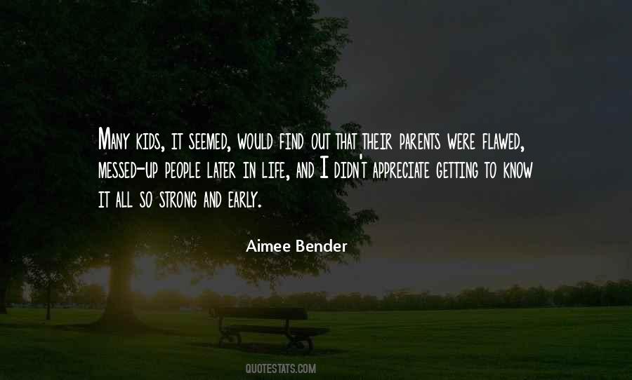 Aimee Bender Quotes #48920