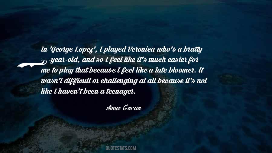 Aimee Garcia Quotes #909027