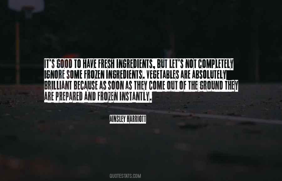 Ainsley Harriott Quotes #197496