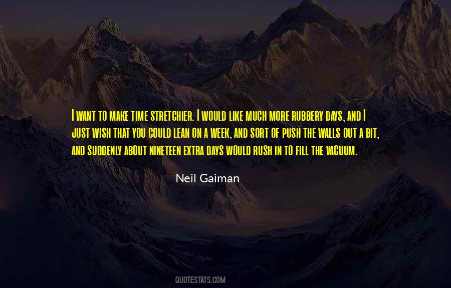 Quotes About A Week #1551098
