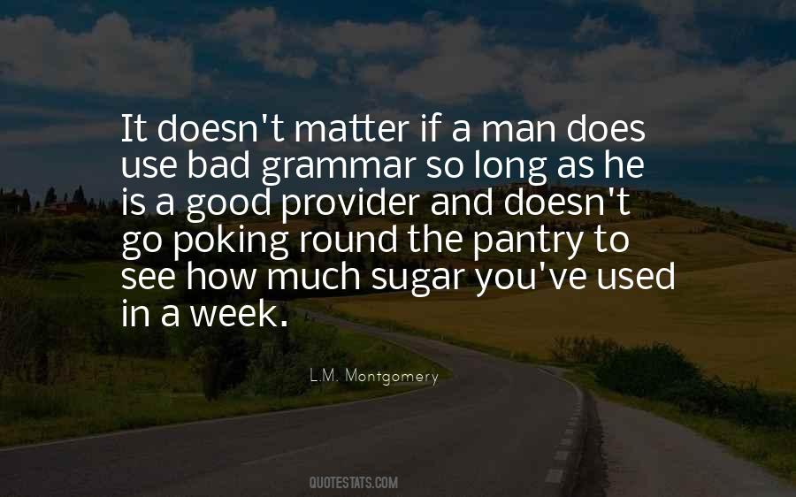 Quotes About A Week #1552373