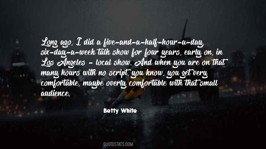 Quotes About A Week #1556043
