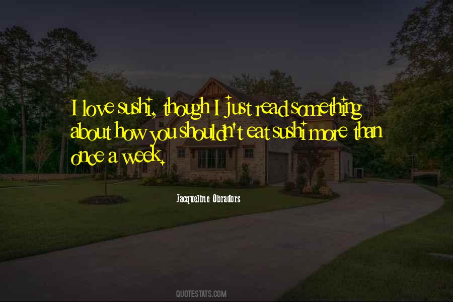 Quotes About A Week #16526