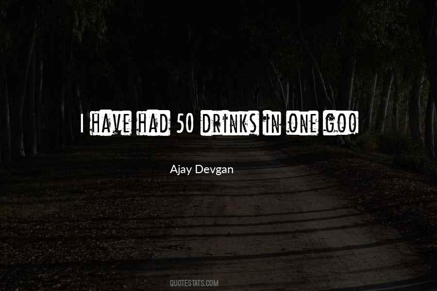 Ajay Devgan Quotes #842923