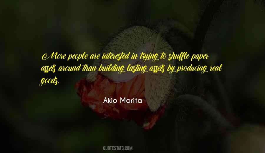 Akio Morita Quotes #1673959