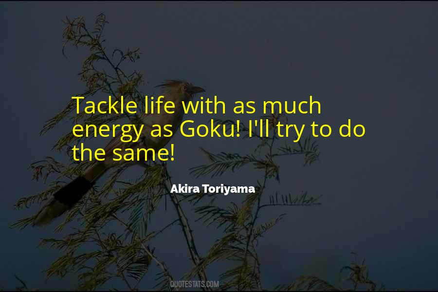 Akira Toriyama Quotes #682471