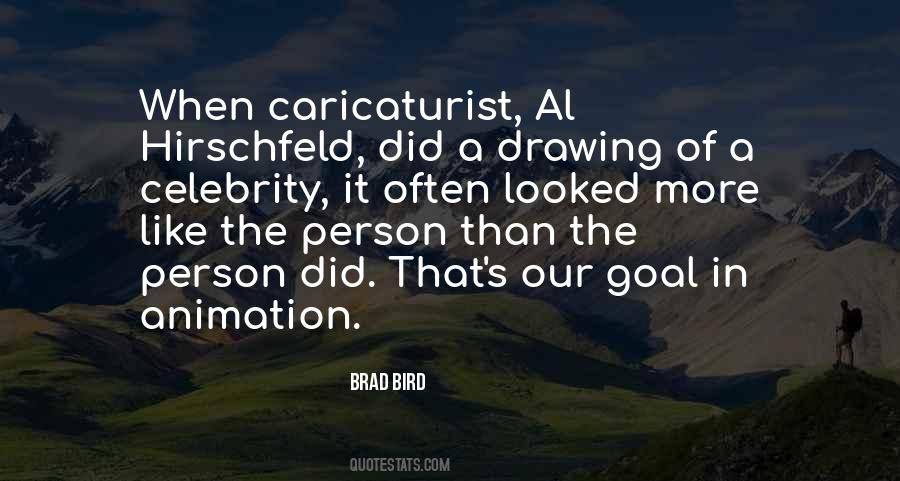 Al Hirschfeld Quotes #570980