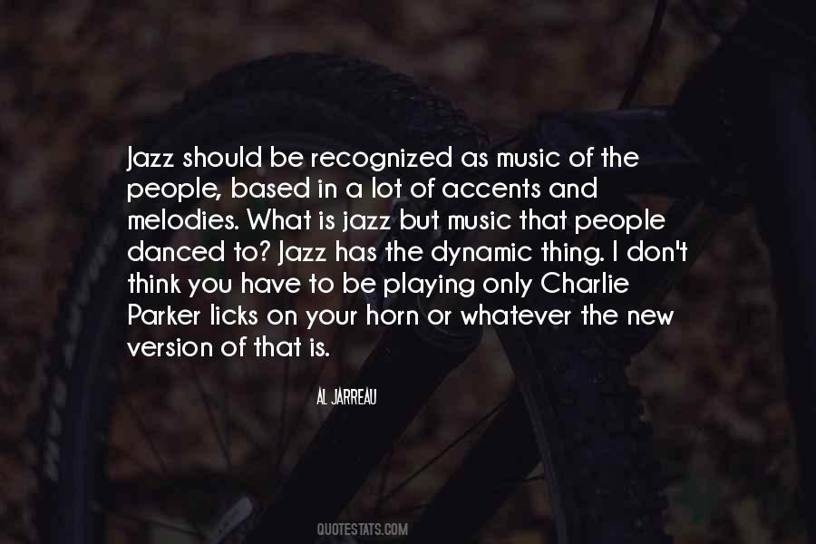 Al Jarreau Quotes #335690