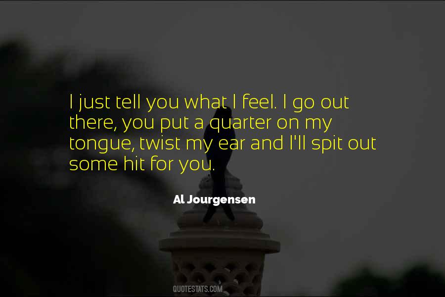 Al Jourgensen Quotes #1429180