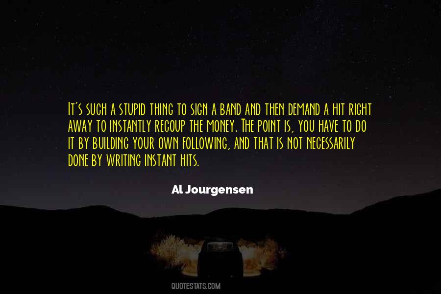 Al Jourgensen Quotes #963758