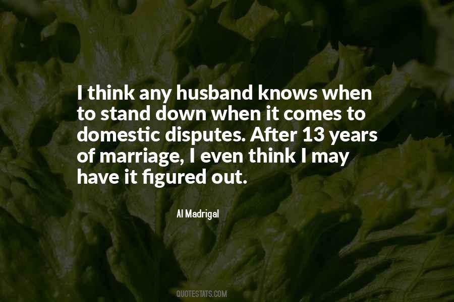 Al Madrigal Quotes #1456393