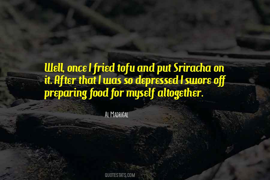 Al Madrigal Quotes #1639298