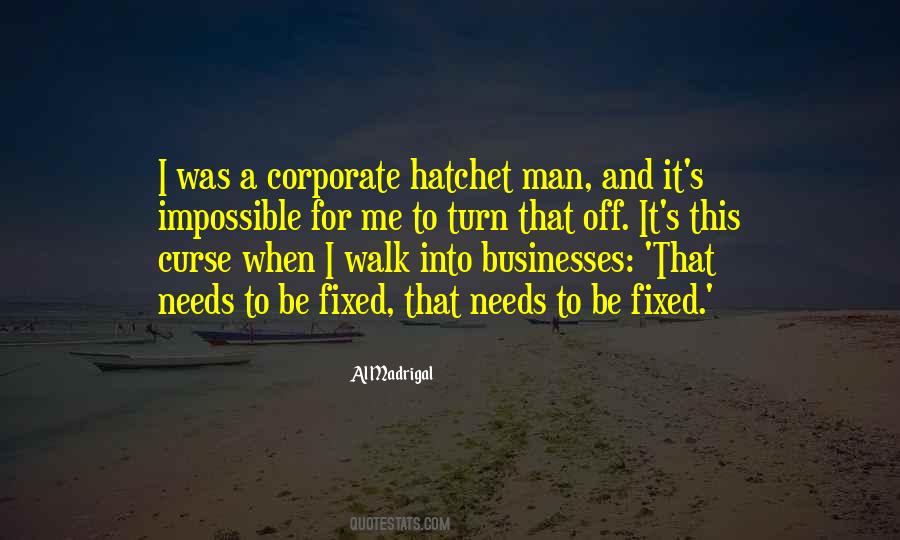 Al Madrigal Quotes #926398