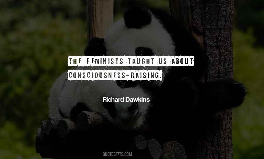 Quotes About Consciousness Raising #673338