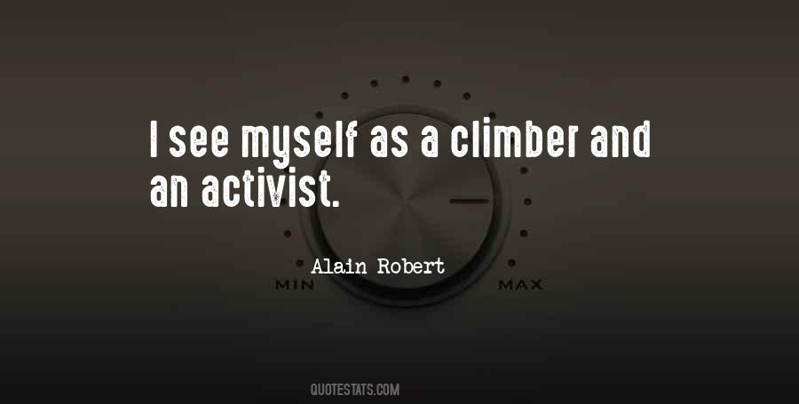 Alain Robert Quotes #1474874