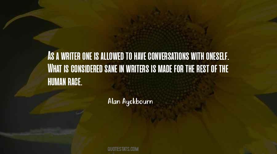 Alan Ayckbourn Quotes #489592