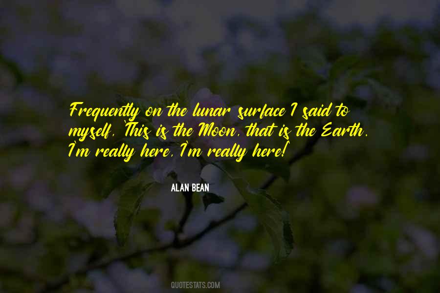 Alan Bean Quotes #307425
