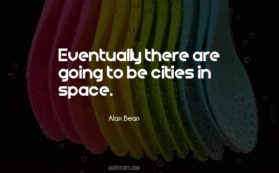 Alan Bean Quotes #978890