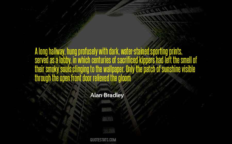 Alan Bradley Quotes #132012