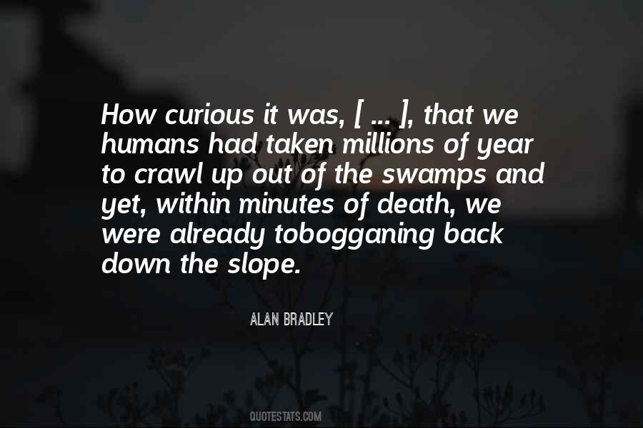 Alan Bradley Quotes #514455
