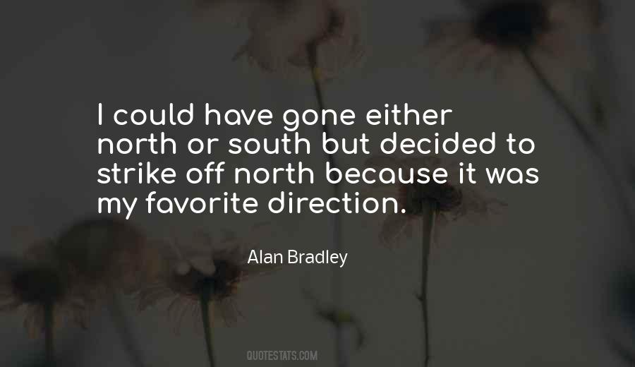 Alan Bradley Quotes #660869