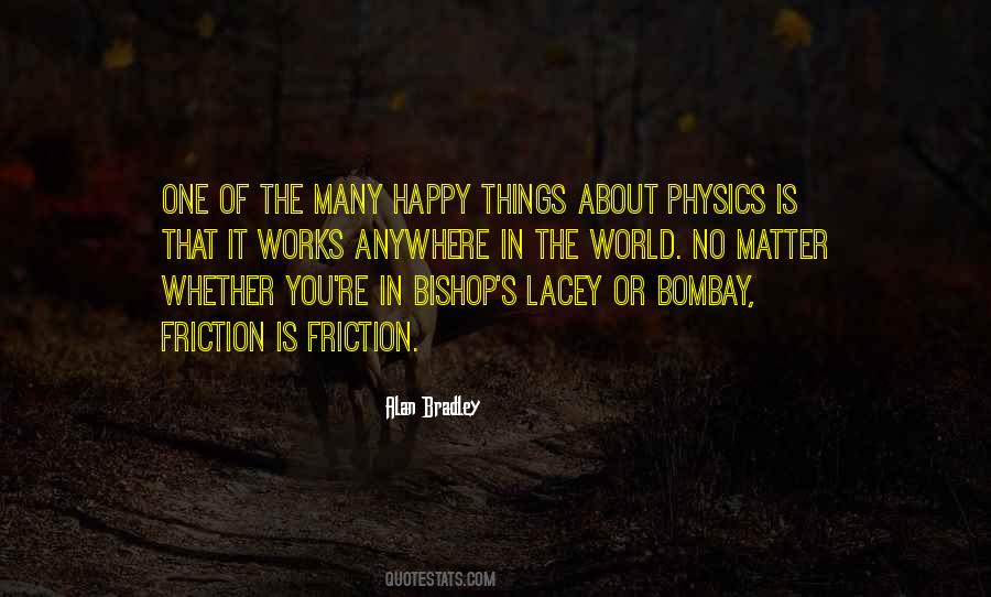 Alan Bradley Quotes #716696