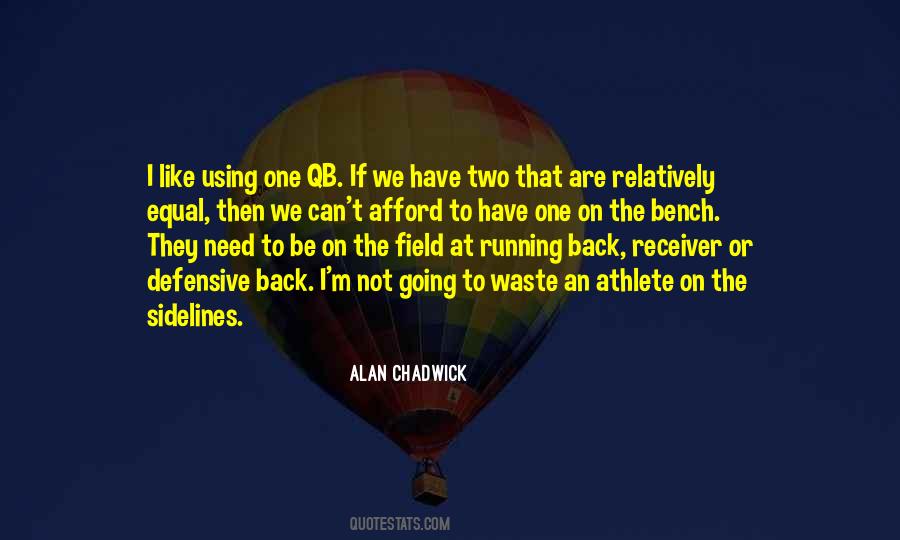 Alan Chadwick Quotes #950225